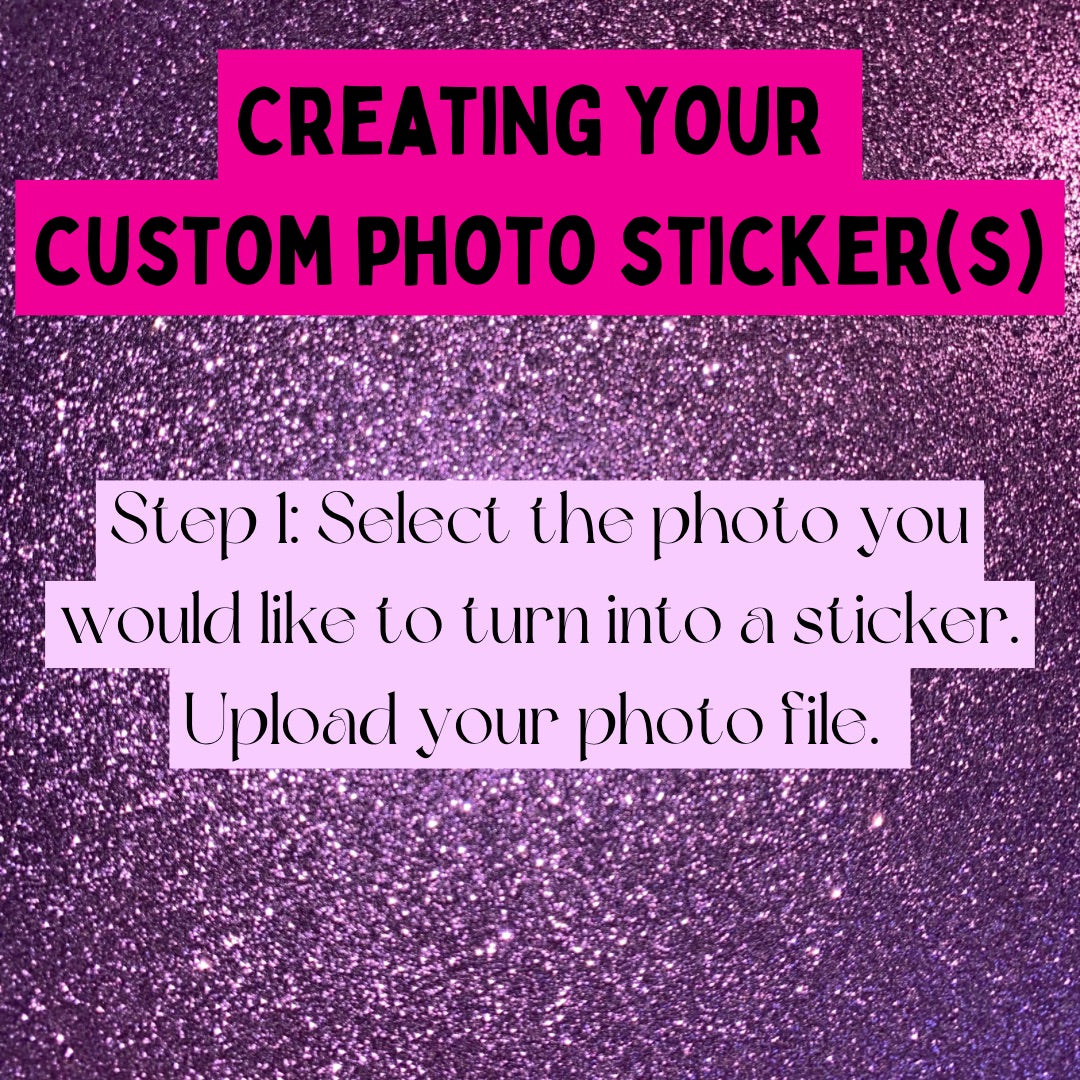 Custom Photo Sticker