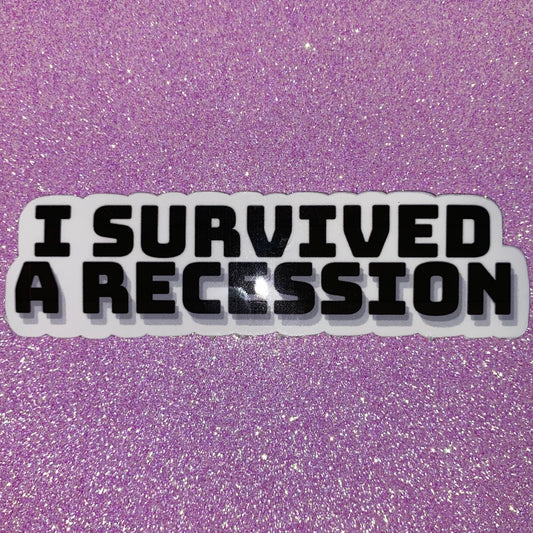 Recession Survivor