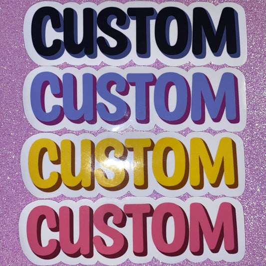 Custom Text Sticker