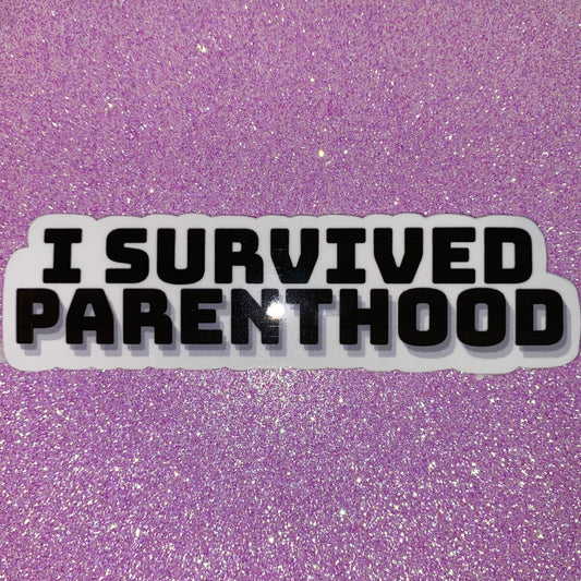 Parenthood Survivor